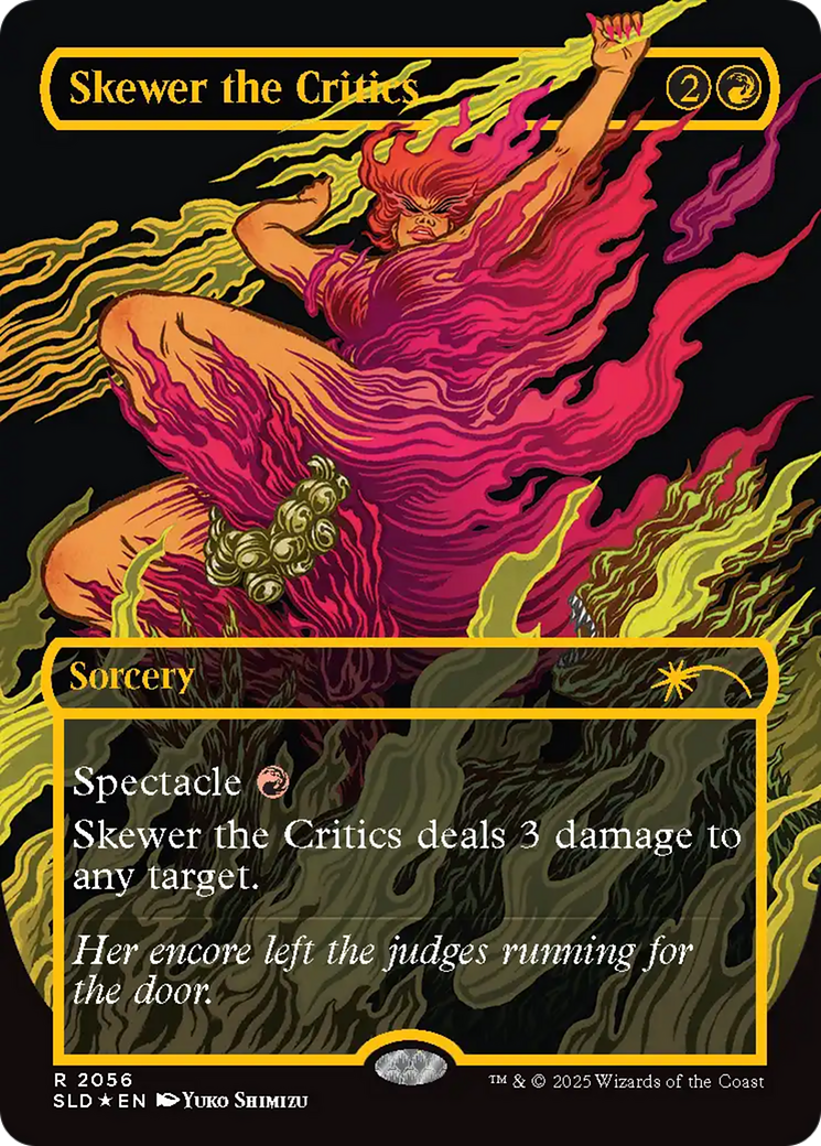 Skewer the Critics (2056) (Raised Foil) [Secret Lair Drop Series] | Devastation Store