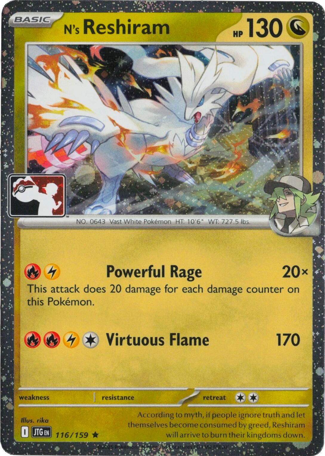 N's Reshiram (116/159) (Cosmos Holo) [Prize Pack Series Seven] | Devastation Store