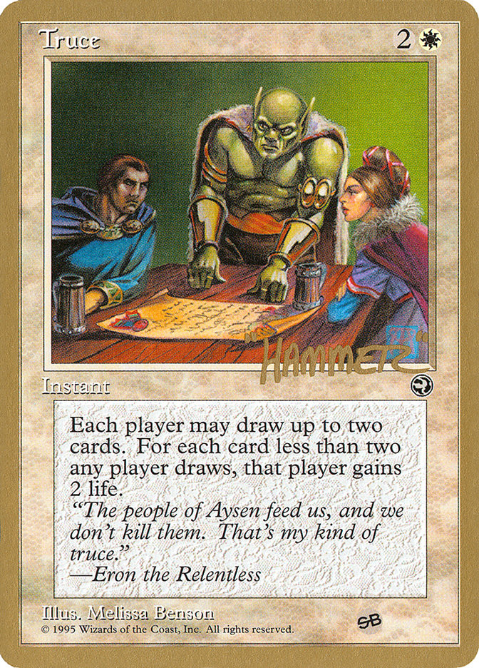 Truce (Shawn "Hammer" Regnier) (SB) [Pro Tour Collector Set] | Devastation Store