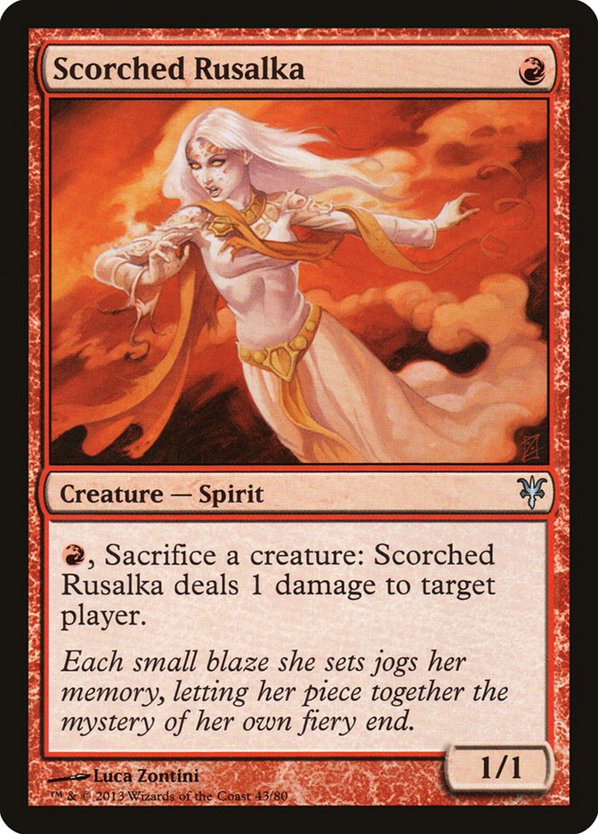 Scorched Rusalka [Duel Decks: Sorin vs. Tibalt] - Devastation Store | Devastation Store