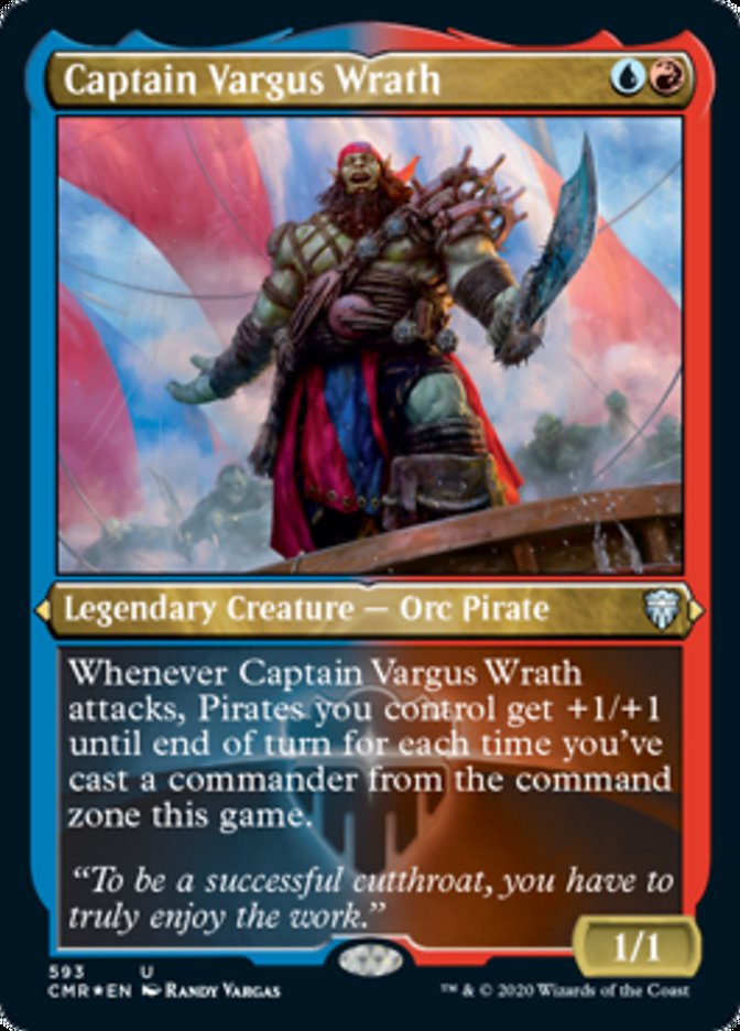 Captain Vargus Wrath (Etched) [Commander Legends] | Devastation Store