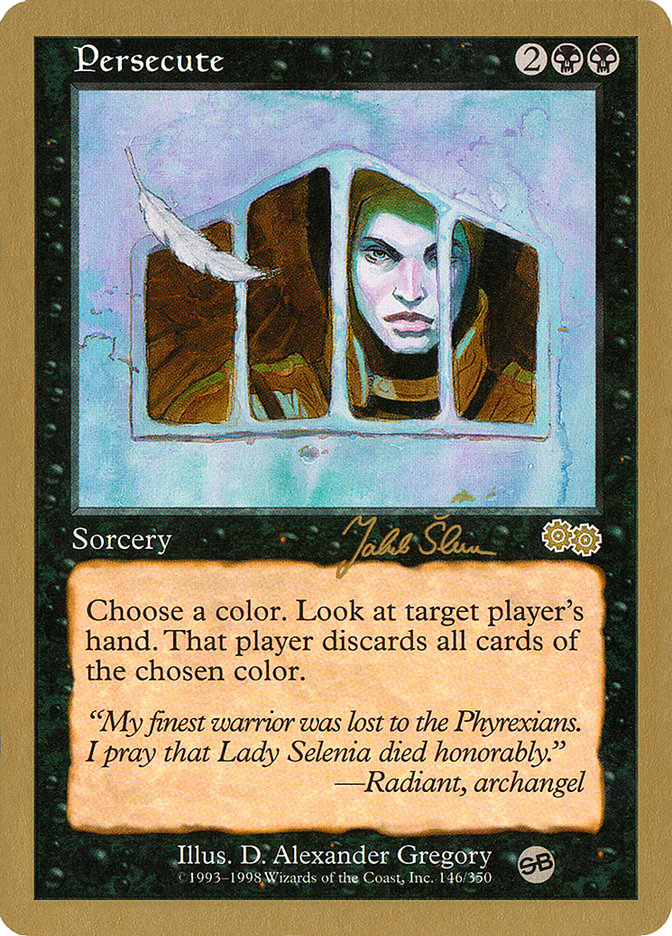 Persecute (Jakub Slemr) (SB) [World Championship Decks 1999] | Devastation Store