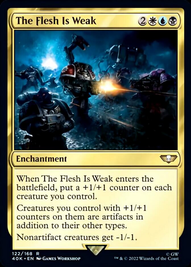 The Flesh Is Weak (Surge Foil) [Universes Beyond: Warhammer 40,000] | Devastation Store