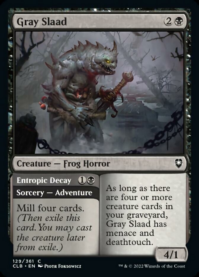 Gray Slaad // Entropic Decay [Commander Legends: Battle for Baldur's Gate] | Devastation Store