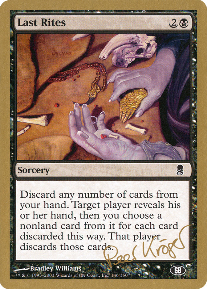 Last Rites (Peer Kroger) (SB) [World Championship Decks 2003] | Devastation Store