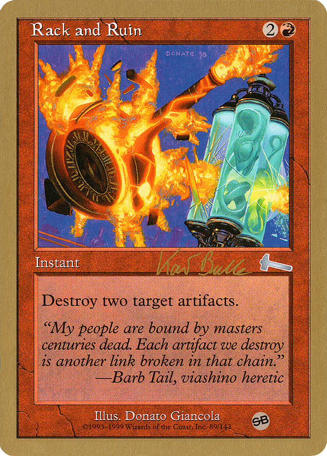 Rack and Ruin (Kai Budde) (SB) [World Championship Decks 1999] | Devastation Store