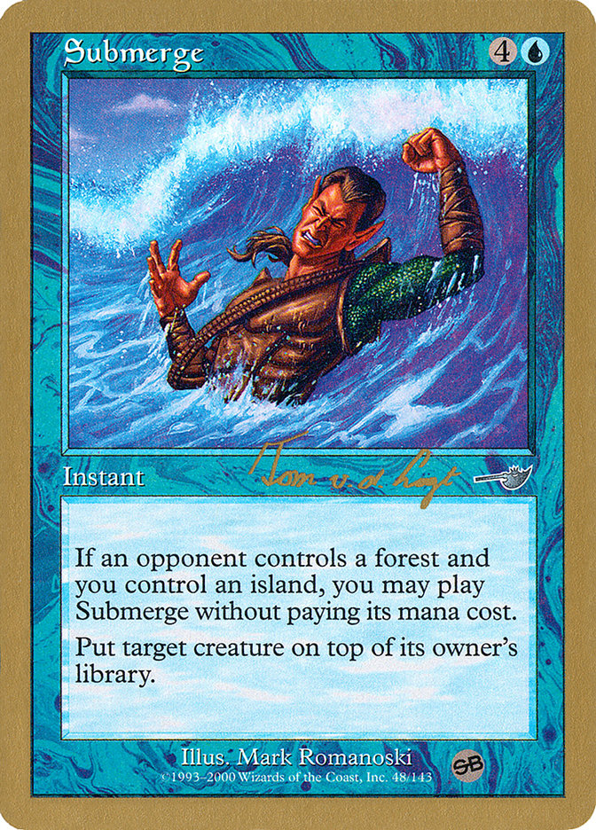 Submerge (Tom van de Logt) (SB) [World Championship Decks 2000] | Devastation Store