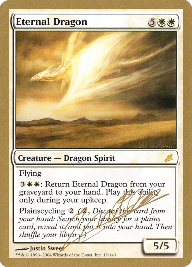 Eternal Dragon (Julien Nuijten) [World Championship Decks 2004] | Devastation Store