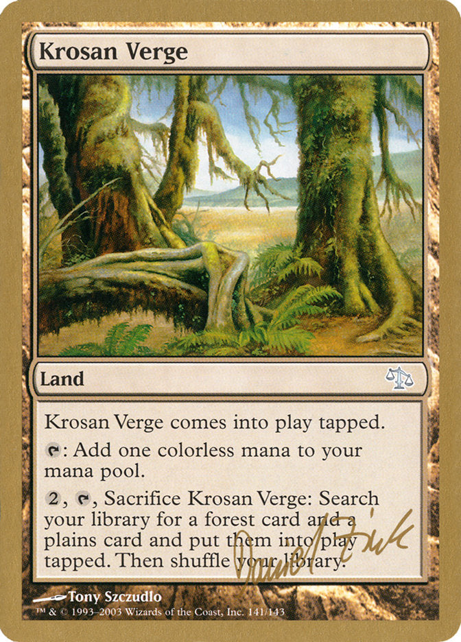 Krosan Verge (Daniel Zink) [World Championship Decks 2003] | Devastation Store