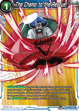 The Champ to the Rescue! (Common) [BT13-059] | Devastation Store