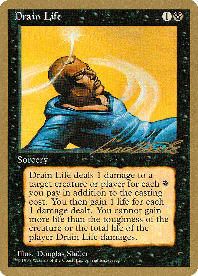 Drain Life (Leon Lindback) [Pro Tour Collector Set] | Devastation Store