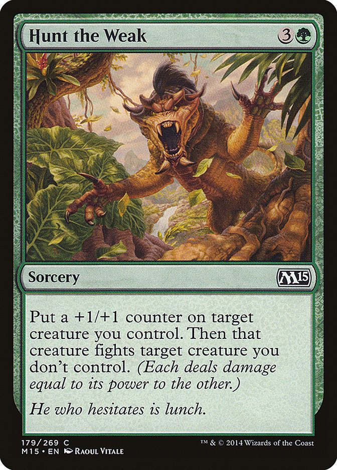 Hunt the Weak [Magic 2015] - Devastation Store | Devastation Store