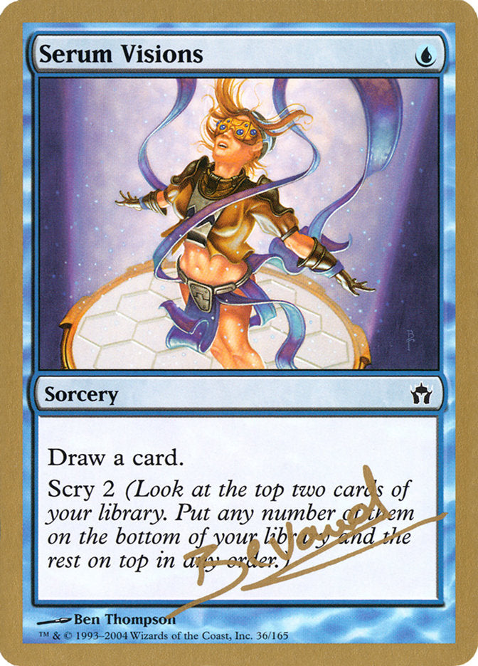 Serum Visions (Manuel Bevand) [World Championship Decks 2004] | Devastation Store