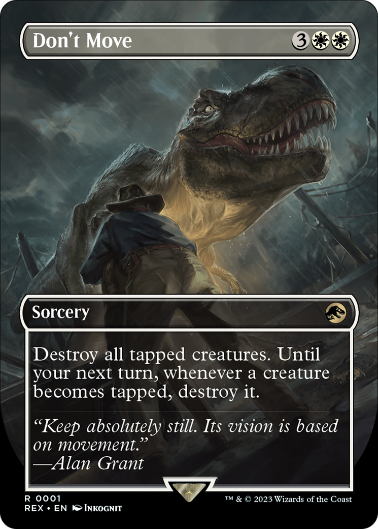 Don't Move (Borderless) [Jurassic World Collection] | Devastation Store