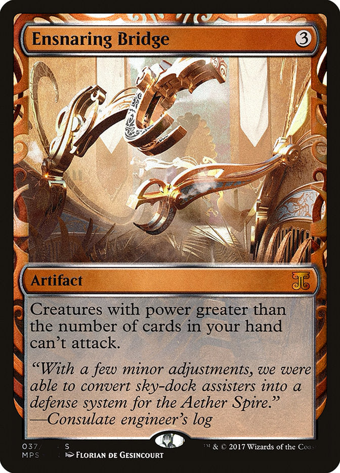 Ensnaring Bridge [Kaladesh Inventions] | Devastation Store