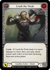 Crush the Weak (Yellow) [CRU033] 1st Edition Rainbow Foil - Devastation Store | Devastation Store