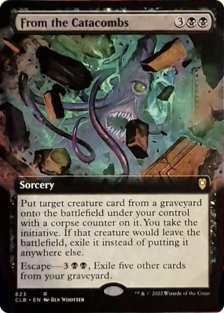From the Catacombs (Extended Art) [Commander Legends: Battle for Baldur's Gate] | Devastation Store