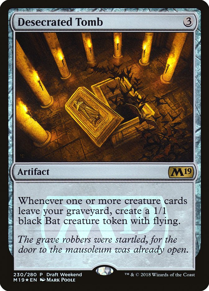 Desecrated Tomb (Draft Weekend) [Core Set 2019 Promos] | Devastation Store