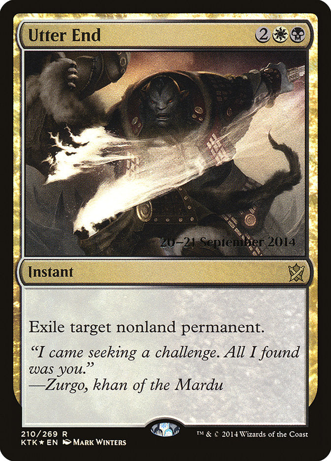 Utter End  [Khans of Tarkir Prerelease Promos] | Devastation Store