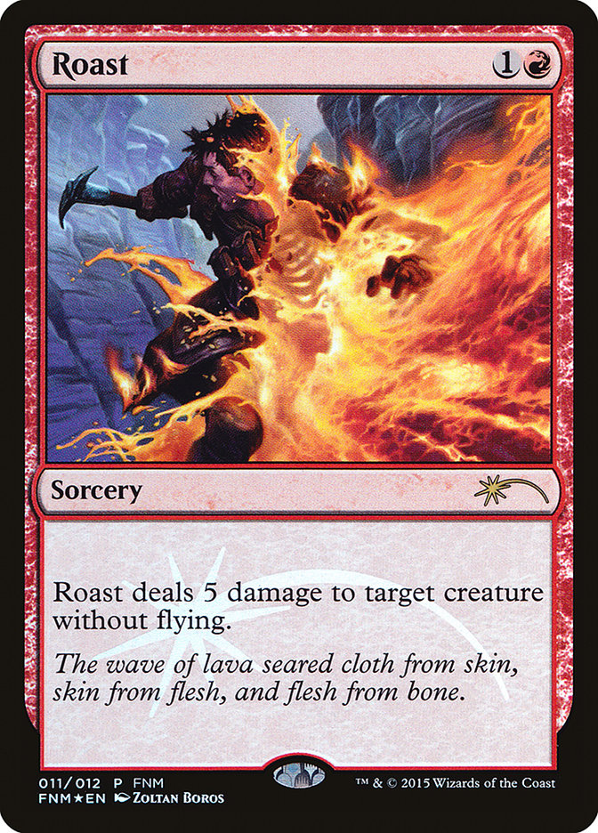 Roast [Friday Night Magic 2015] | Devastation Store