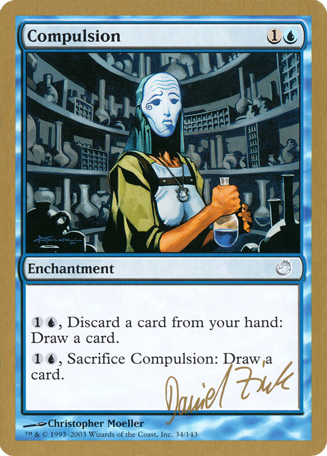Compulsion (Daniel Zink) [World Championship Decks 2003] | Devastation Store