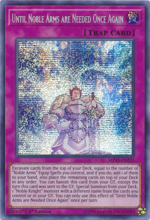 Until Noble Arms are Needed Once Again [MP19-EN225] Prismatic Secret Rare | Devastation Store