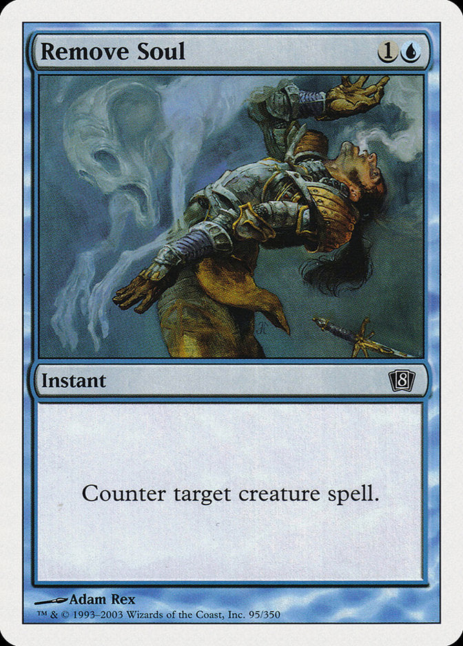 Remove Soul [Eighth Edition] | Devastation Store