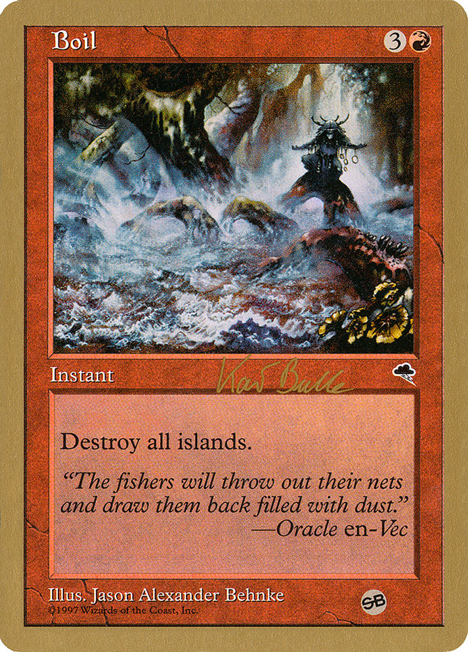 Boil (Kai Budde) (SB) [World Championship Decks 1999] | Devastation Store
