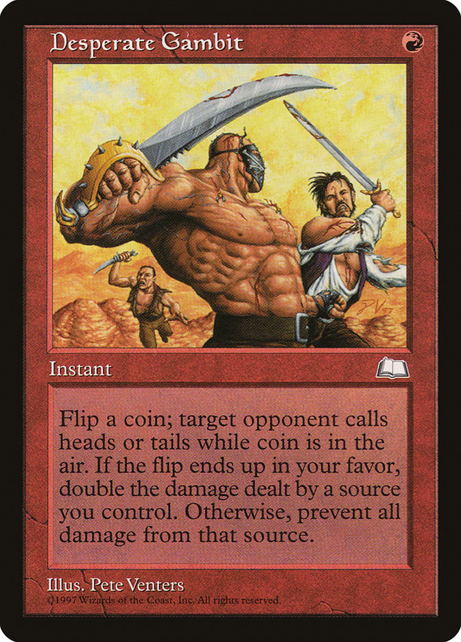 Desperate Gambit [Weatherlight] | Devastation Store