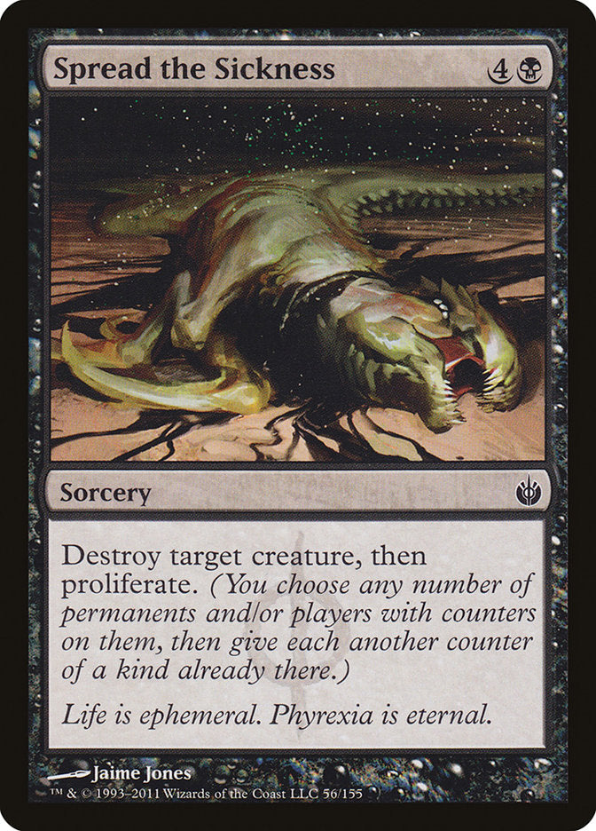 Spread the Sickness [Mirrodin Besieged] | Devastation Store