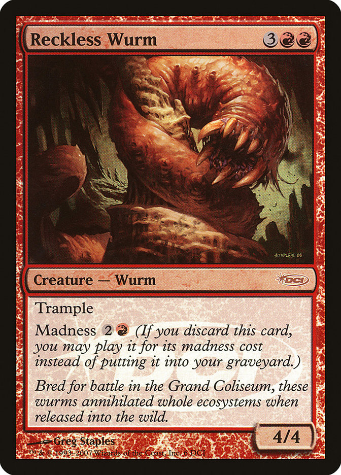 Reckless Wurm [Gateway 2007] | Devastation Store