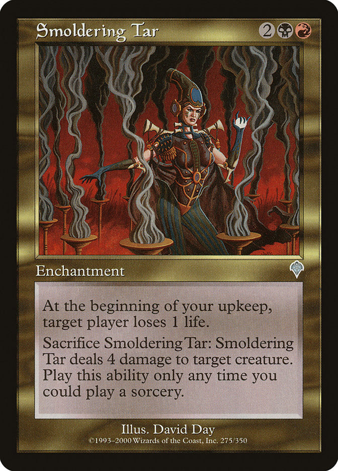 Smoldering Tar [Invasion] | Devastation Store