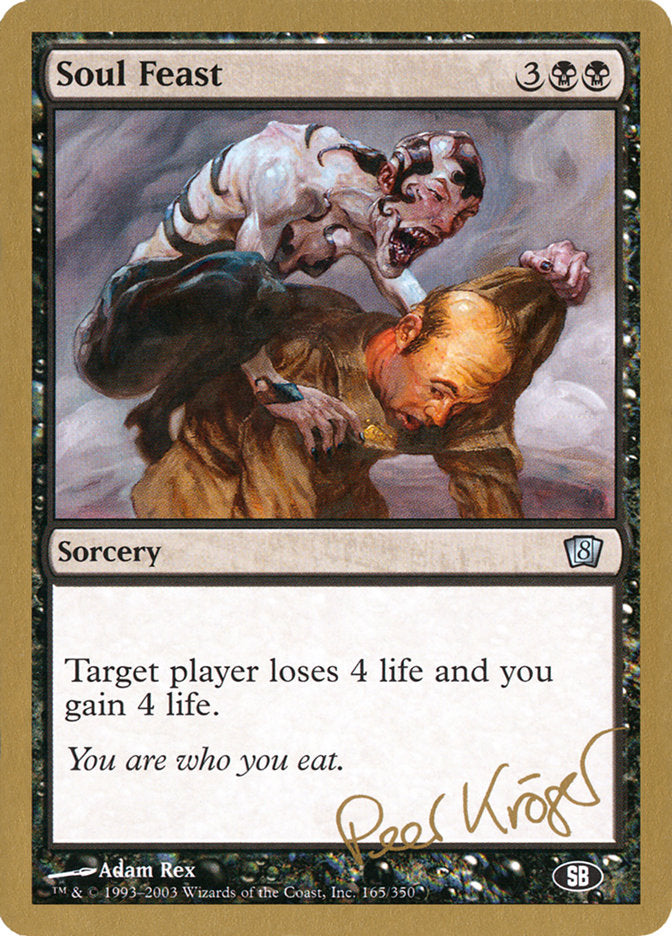 Soul Feast (Peer Kroger) (SB) [World Championship Decks 2003] | Devastation Store