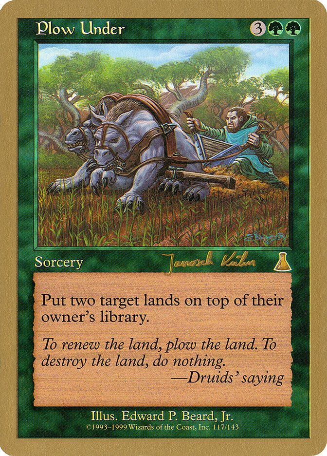Plow Under (Janosch Kuhn) [World Championship Decks 2000] | Devastation Store
