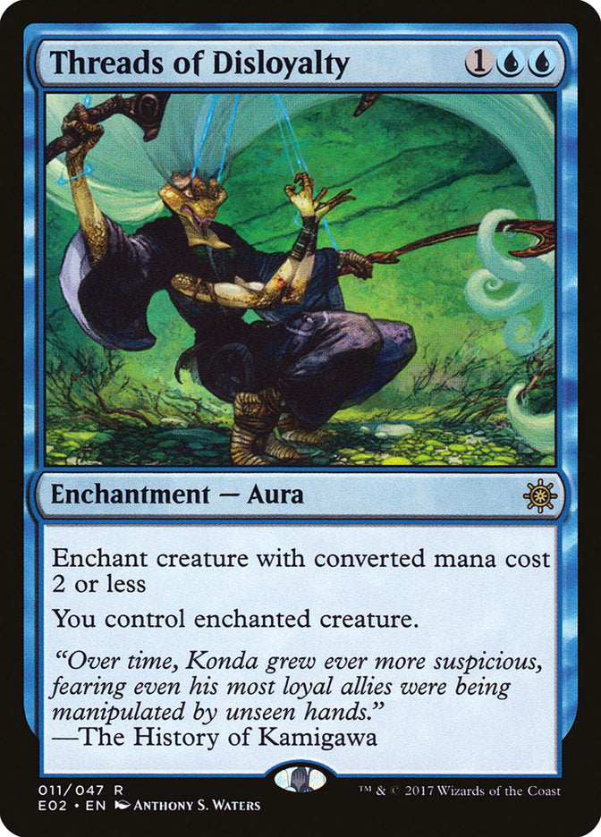 Threads of Disloyalty [Explorers of Ixalan] - Devastation Store | Devastation Store