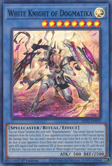 White Knight of Dogmatika [MP22-EN075] Super Rare | Devastation Store