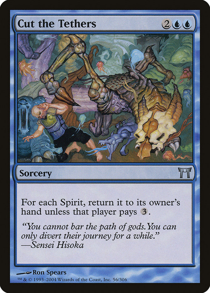 Cut the Tethers [Champions of Kamigawa] - Devastation Store | Devastation Store