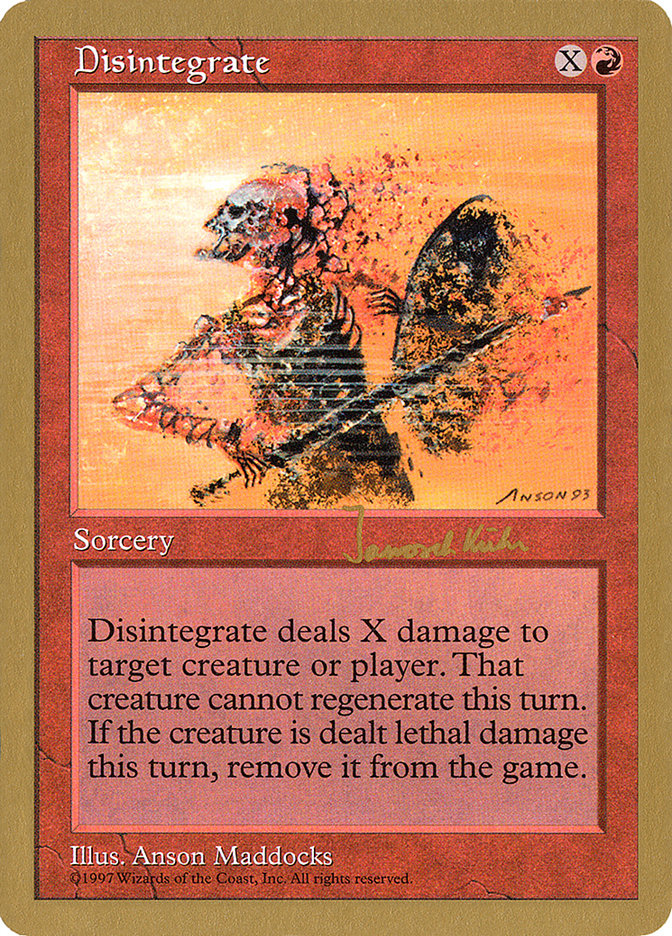 Disintegrate (Janosch Kuhn) [World Championship Decks 1997] | Devastation Store