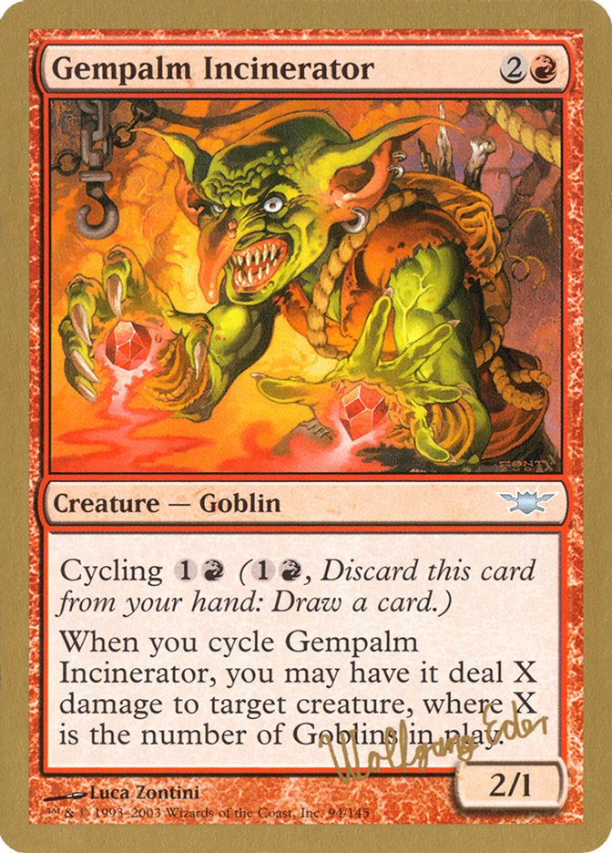 Gempalm Incinerator (Wolfgang Eder) [World Championship Decks 2003] | Devastation Store