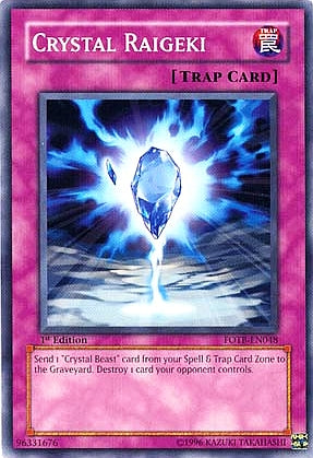 Crystal Raigeki [FOTB-EN048] Common | Devastation Store