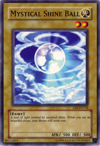 Mystical Shine Ball [DR2-EN116] Common | Devastation Store