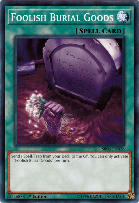 Foolish Burial Goods [SR06-EN026] Common | Devastation Store