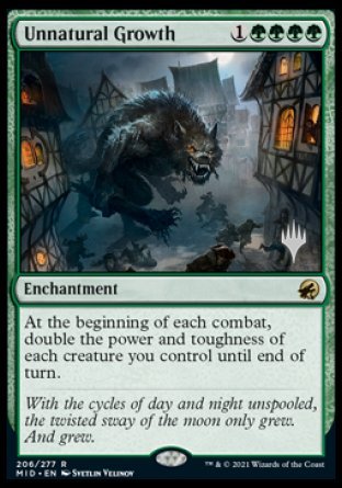Unnatural Growth (Promo Pack) [Innistrad: Midnight Hunt Promo Pack] | Devastation Store