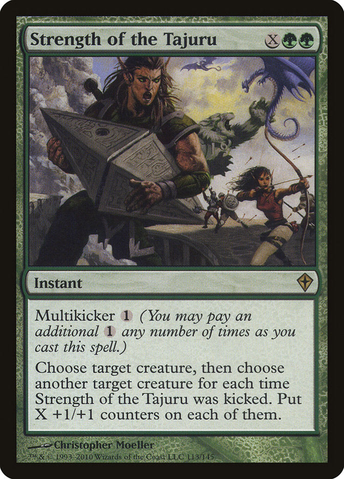 Strength of the Tajuru [Worldwake] | Devastation Store