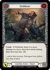 Debilitate (Blue) [WTR068-C] Alpha Print Rainbow Foil - Devastation Store | Devastation Store