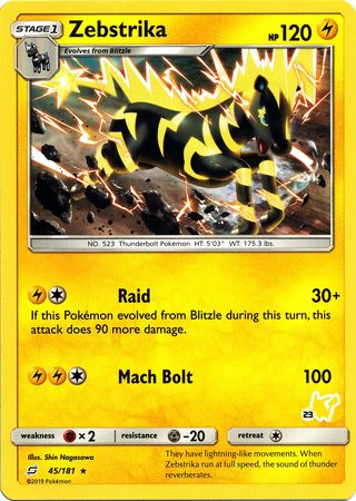 Zebstrika (45/181) (Pikachu Stamp #23) [Battle Academy 2020] | Devastation Store