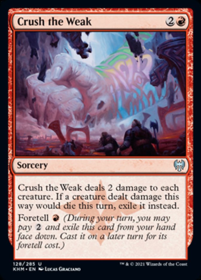 Crush the Weak [Kaldheim] | Devastation Store