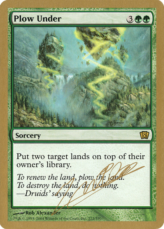 Plow Under (Julien Nuijten) [World Championship Decks 2004] | Devastation Store