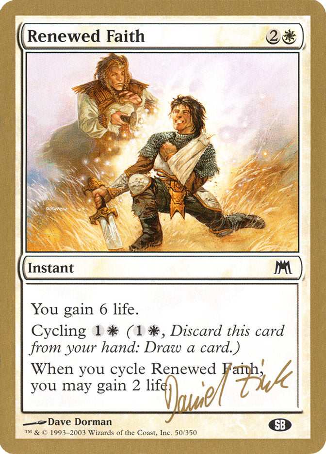 Renewed Faith (Daniel Zink) (SB) [World Championship Decks 2003] | Devastation Store