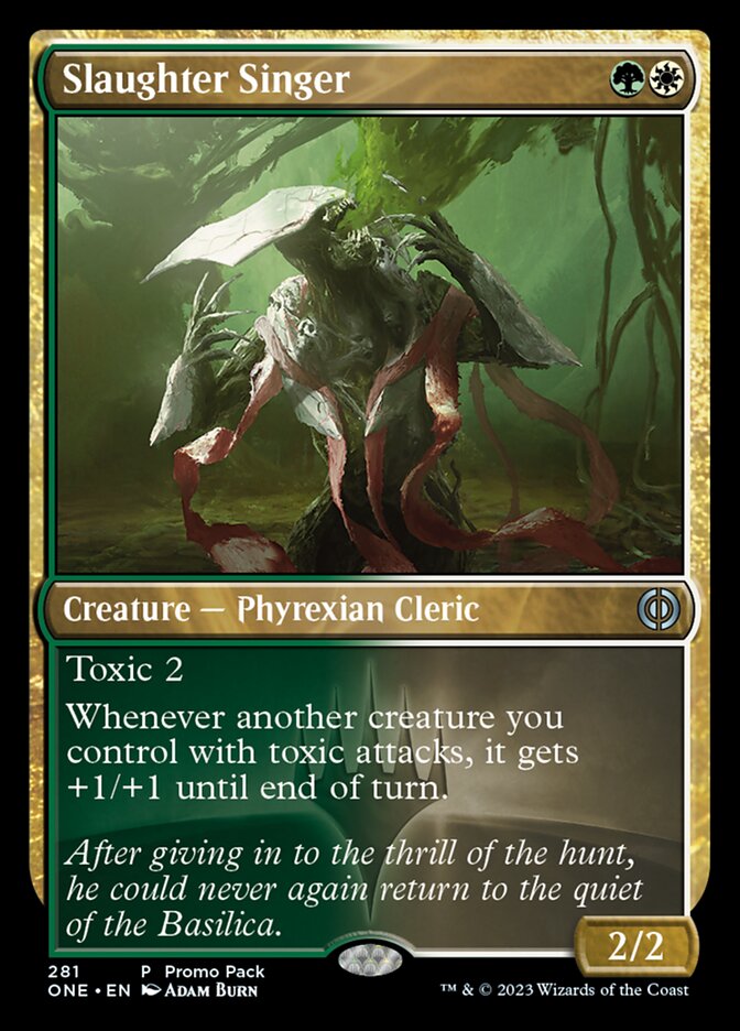 Slaughter Singer (Promo Pack) [Phyrexia: All Will Be One Promos] | Devastation Store
